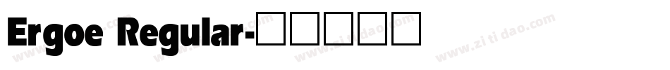 Ergoe Regular字体转换